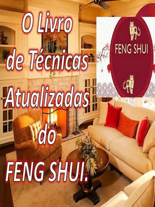 Title details for O Livro do FENG SHUI Técnicas atualizadas by Edwin Pinto - Available